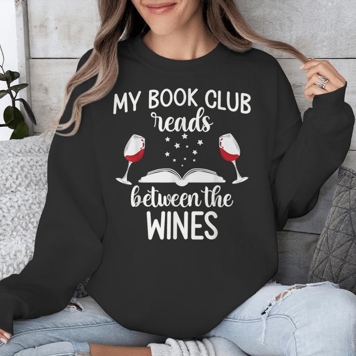 My Book Club Reads Between The Wines Bookworm Humor Unisex Sweatshirt My Book Club Reads Between The Wines Bookworm Humor Unisex Sweatshirt