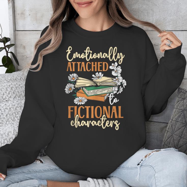 Book Lover Emotionally Attached To Fictional Characters Unisex Sweatshirt
