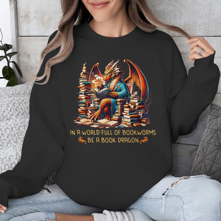 Book Lovers In A World Full Of Bookworms Be A Book Dragon Unisex Sweatshirt Book Lovers In A World Full Of Bookworms Be A Book Dragon Unisex Sweatshirt