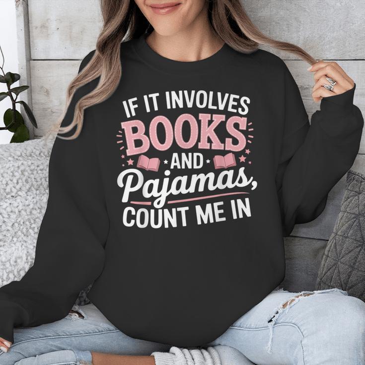 Book And Pajamas Humorous Book Lover Reading Bedtime Unisex Sweatshirt