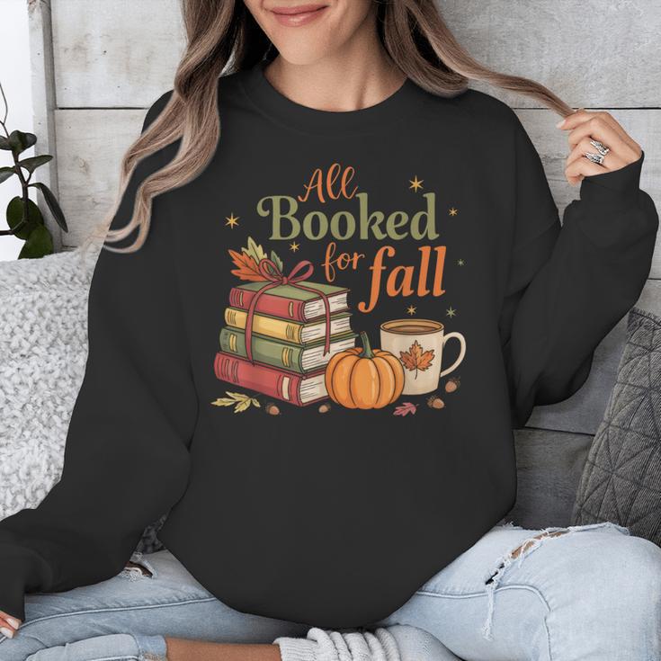 All Booked For Fall Books Coffee Fall Leaves Pumpkins Autumn Unisex Sweatshirt