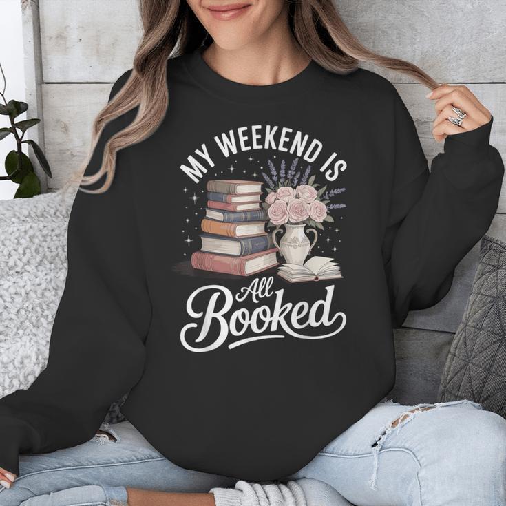 My Weekend Is All Booked Unisex Sweatshirt