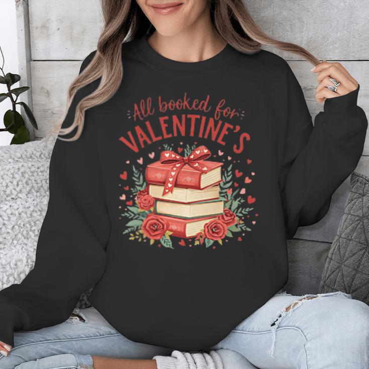 All Booked For Valentine's Book Lovers Romantic Readers Unisex Sweatshirt