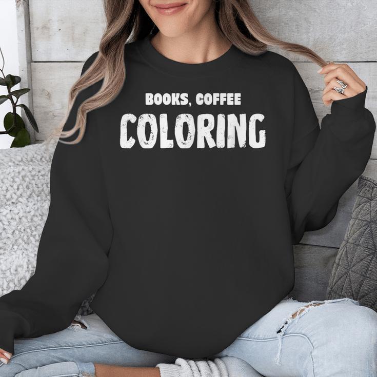 Books Coffee Coloring Unisex Sweatshirt Books Coffee Coloring Unisex Sweatshirt