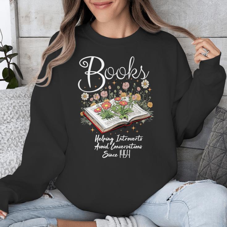 Books That Help Introverts Since 1454 Conversations Unisex Sweatshirt Books That Help Introverts Since 1454 Conversations Unisex Sweatshirt