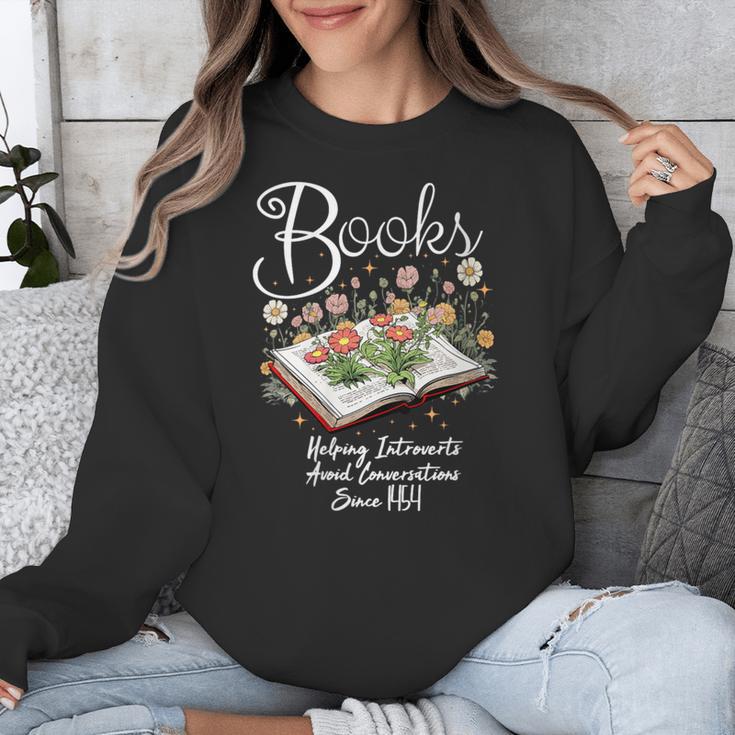 Books That Help Introverts Since 1454 Conversations Unisex Sweatshirt Books That Help Introverts Since 1454 Conversations Unisex Sweatshirt