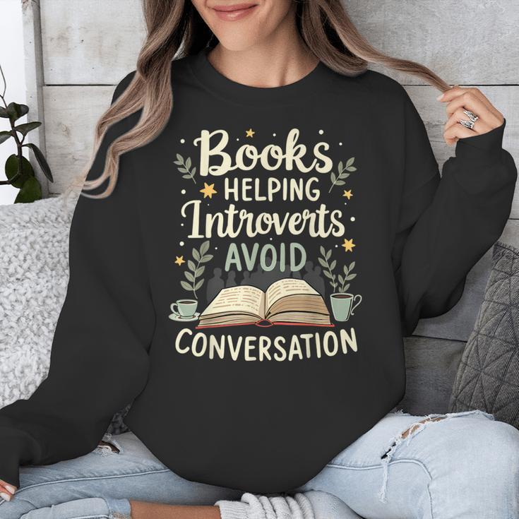 Books Helping Introverts Avoid Conversation Introvert Unisex Sweatshirt Books Helping Introverts Avoid Conversation Introvert Unisex Sweatshirt