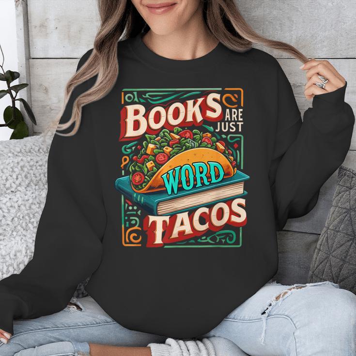 Books Are Just Word Tacos Shirt Book Shirts Reader Unisex Sweatshirt Books Are Just Word Tacos Shirt Book Shirts Reader Unisex Sweatshirt