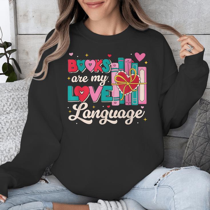 Books Are My Love Language Unisex Sweatshirt Books Are My Love Language Unisex Sweatshirt