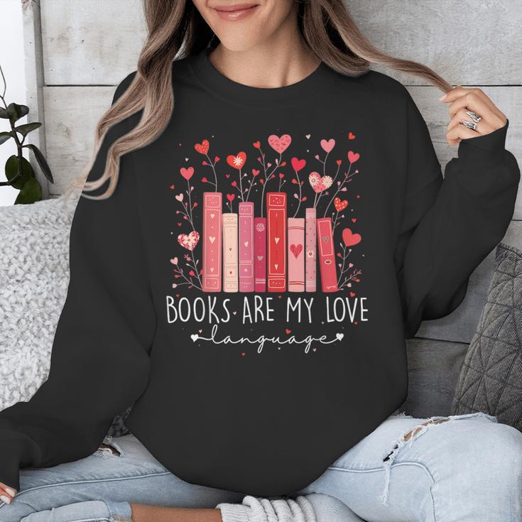 Books Are My Love Language Valentine Reads Bookish Club Unisex Sweatshirt
