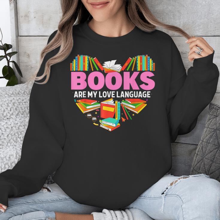 Books Are My Love Language Valentine's Day Reading Lover Unisex Sweatshirt Books Are My Love Language Valentine's Day Reading Lover Unisex Sweatshirt