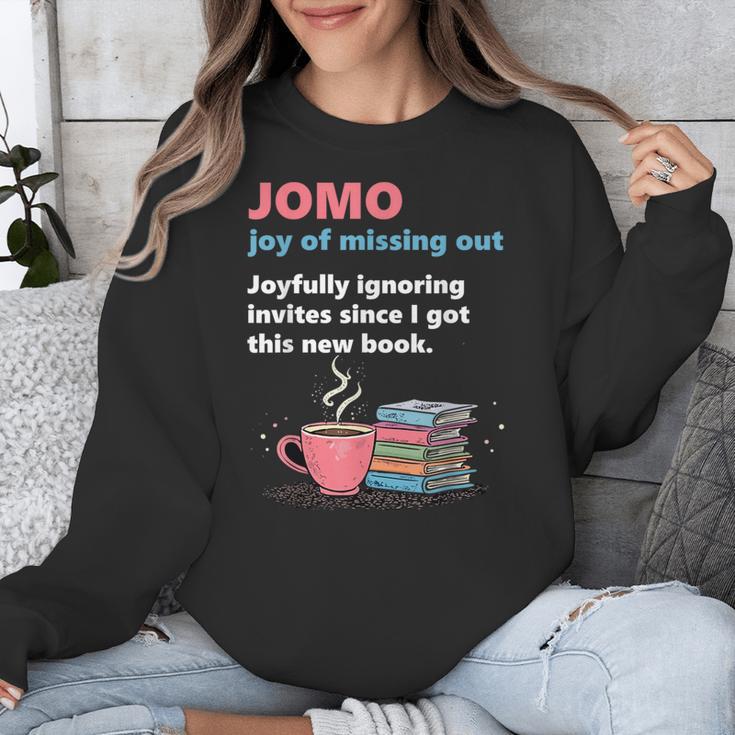 Books Saying JOMO Joy Of Missing Out For Bookworms Unisex Sweatshirt