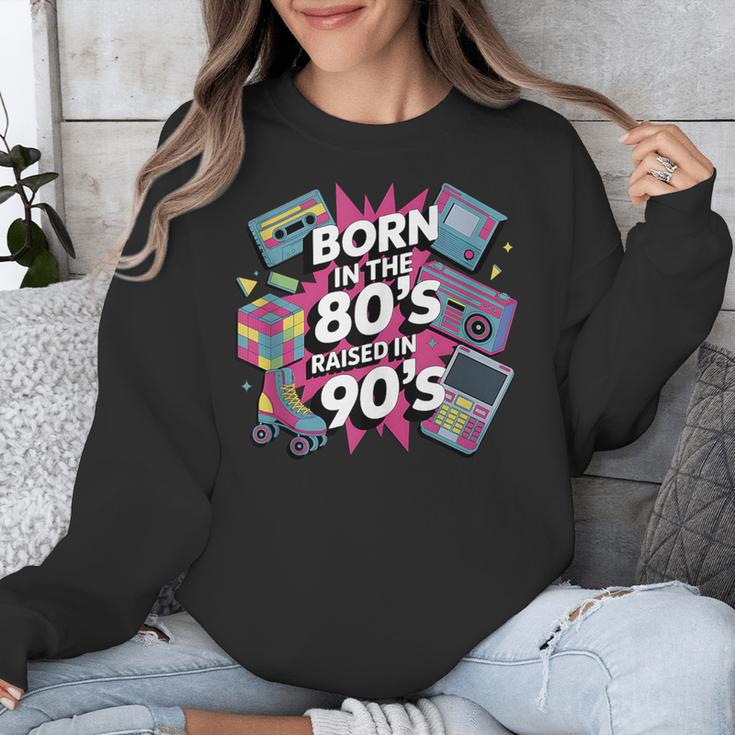 Born In The 80s Raised In The 90s Nostalgia Retro Lovers Unisex Sweatshirt
