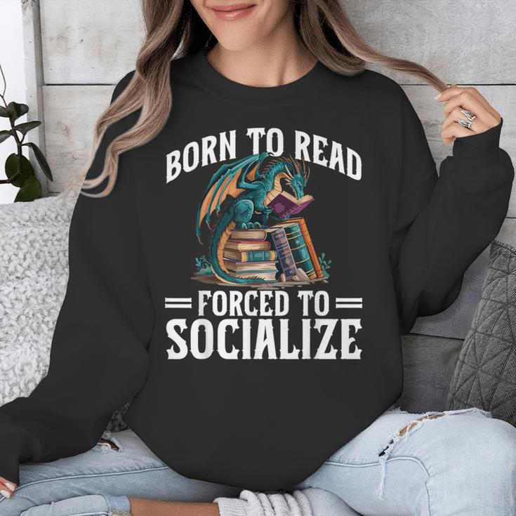Born To Read Forced To Socialize Dragon Books Reading Unisex Sweatshirt