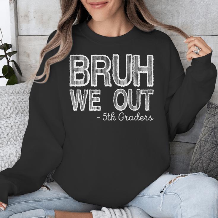 Bruh We Out 5th Graders Fifth Grade Graduation Class Of 2026 Unisex Sweatshirt