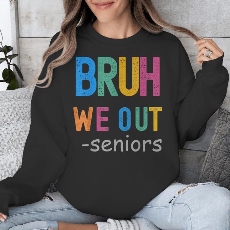 Bruh We Out Seniors Senior Year Back To School Graduation Unisex Sweatshirt