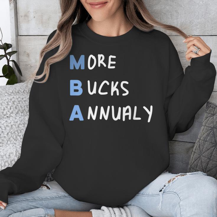 More Bucks Annually MBA Graduation Shirt Unisex Sweatshirt