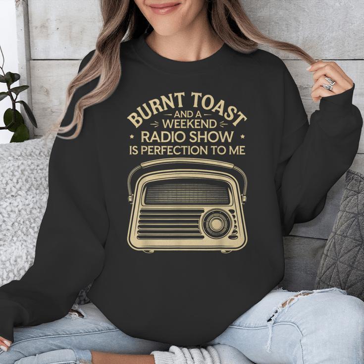 Burnt Toast And A Weekend Radio Show 80s 90s Nostalgia Unisex Sweatshirt