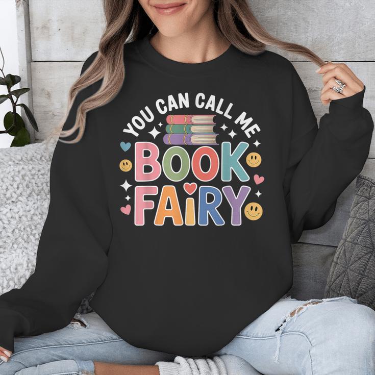 You Can Call Me Book Fairy Reading Magical Hobby Unisex Sweatshirt