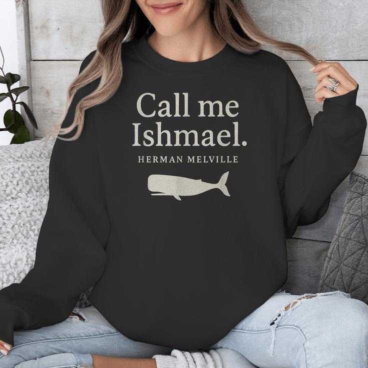 Call Me Ishmael Moby Dick Quote Shirt For Book Lovers Unisex Sweatshirt Call Me Ishmael Moby Dick Quote Shirt For Book Lovers Unisex Sweatshirt