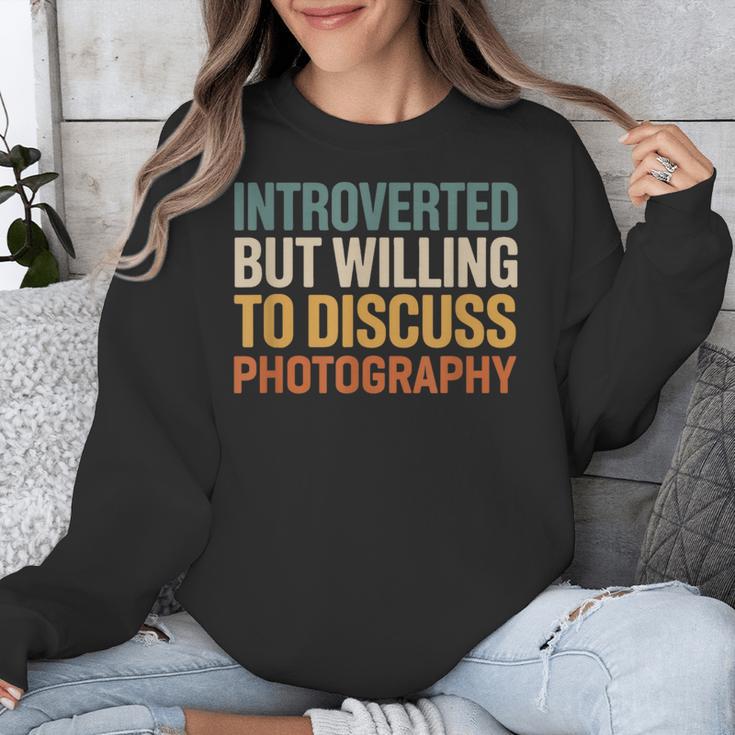 Camera Lover Introverted But Willing To Discuss Photography Unisex Sweatshirt Camera Lover Introverted But Willing To Discuss Photography Unisex Sweatshirt