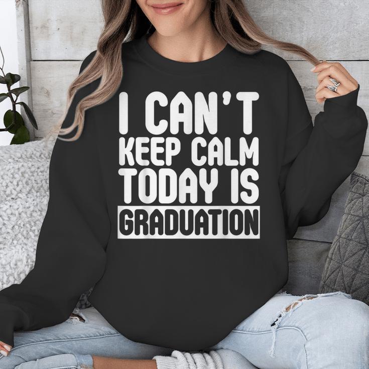 I Can't Keep Calm Today Is Graduation Shirt For Grade 2018 Unisex Sweatshirt