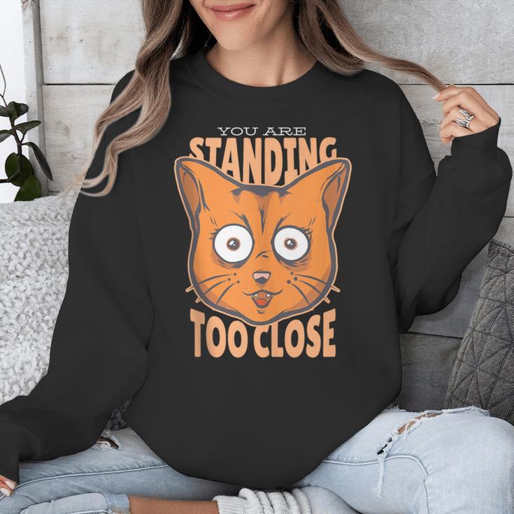 Cat Lover Antisocial Too Close Introvert People Hater Unisex Sweatshirt