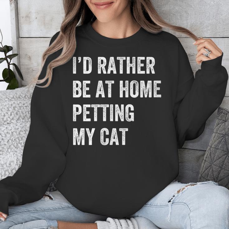 Cat Owner Introvert Stay Home Rather Pet Cat Unisex Sweatshirt
