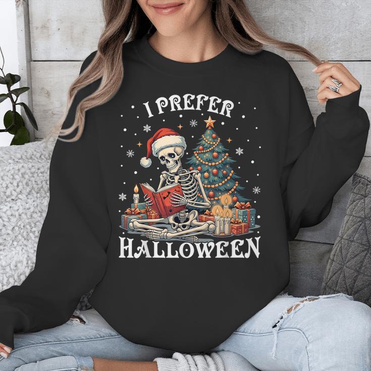 Christmas Outfit I Prefer Halloween Book Reading Skeleton Unisex Sweatshirt Christmas Outfit I Prefer Halloween Book Reading Skeleton Unisex Sweatshirt