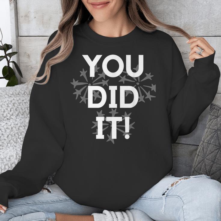 Congrats Tees You Did It Congratulations Graduation Win Promotion Unisex Sweatshirt
