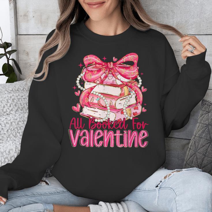Coquette Bow All Booked For Valentine Book Lover Bookish Unisex Sweatshirt