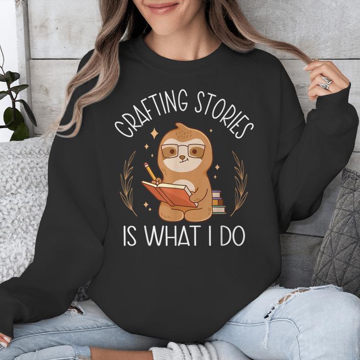Crafting Stories Is What I Do Reading Writing Book Author Unisex Sweatshirt