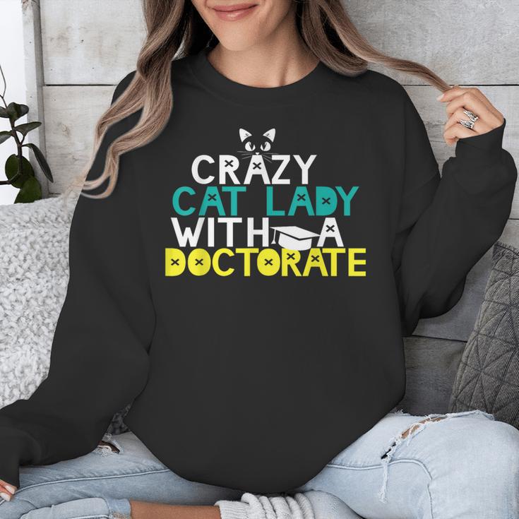 Crazy Cat Lady Doctorate Graduation T-Shirt Phd EdD Unisex Sweatshirt
