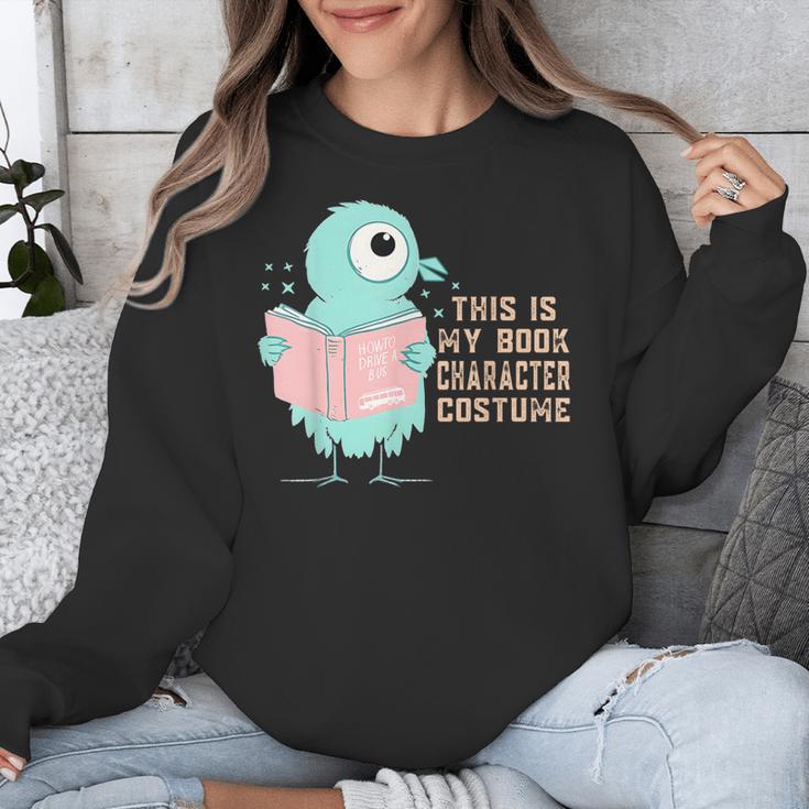 Cute Pigeon This Is My Book Character Costume For Reading Unisex Sweatshirt Cute Pigeon This Is My Book Character Costume For Reading Unisex Sweatshirt