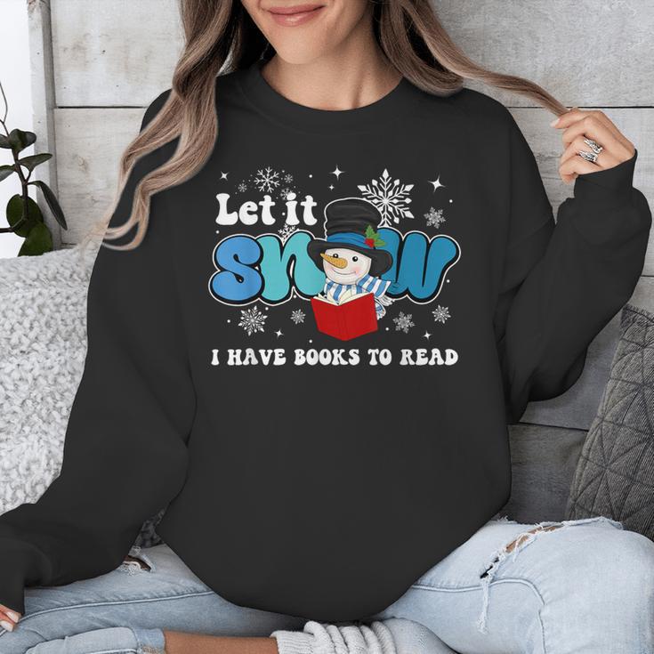 Cute Snowman Let It Snow I Have Books Reader Unisex Sweatshirt