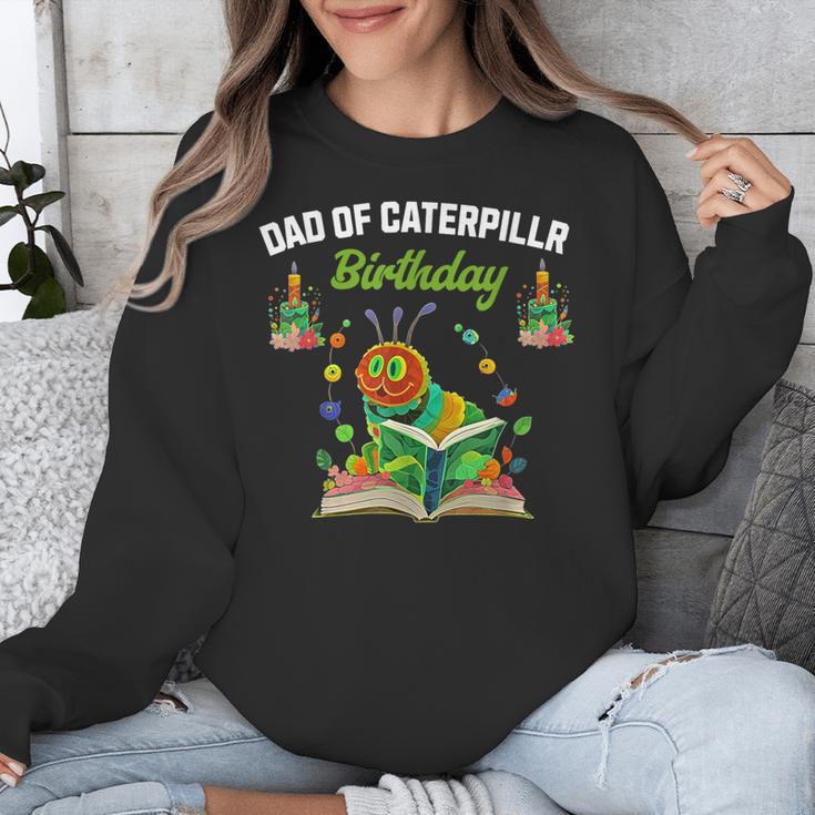 Dad Of Caterpillar Birthday Reading Books Lovers Unisex Sweatshirt Dad Of Caterpillar Birthday Reading Books Lovers Unisex Sweatshirt