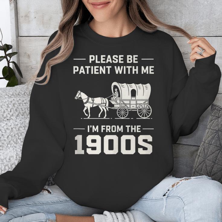Dad Please Be Patient With Me I'm From The 1900s Vintage Unisex Sweatshirt