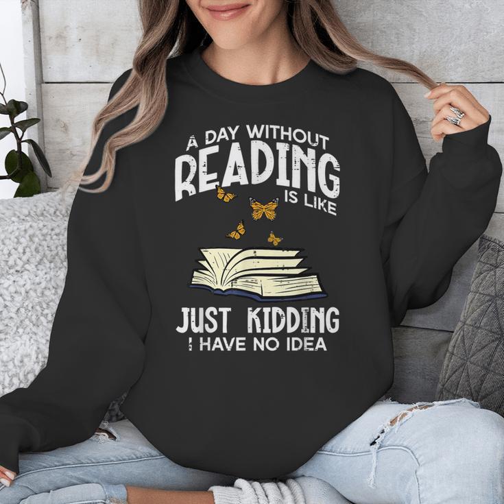 Day Without Reading Read Librarian Book Men Women Kids Unisex Sweatshirt