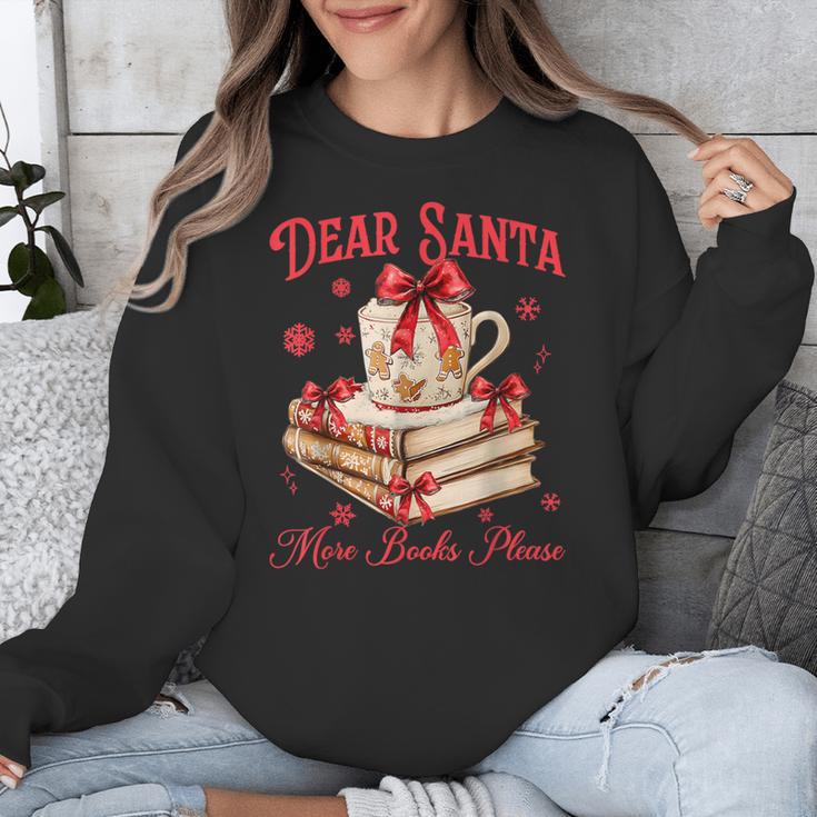 Dear Santa More Books Please Coquette Bow Books Christmas Unisex Sweatshirt Dear Santa More Books Please Coquette Bow Books Christmas Unisex Sweatshirt