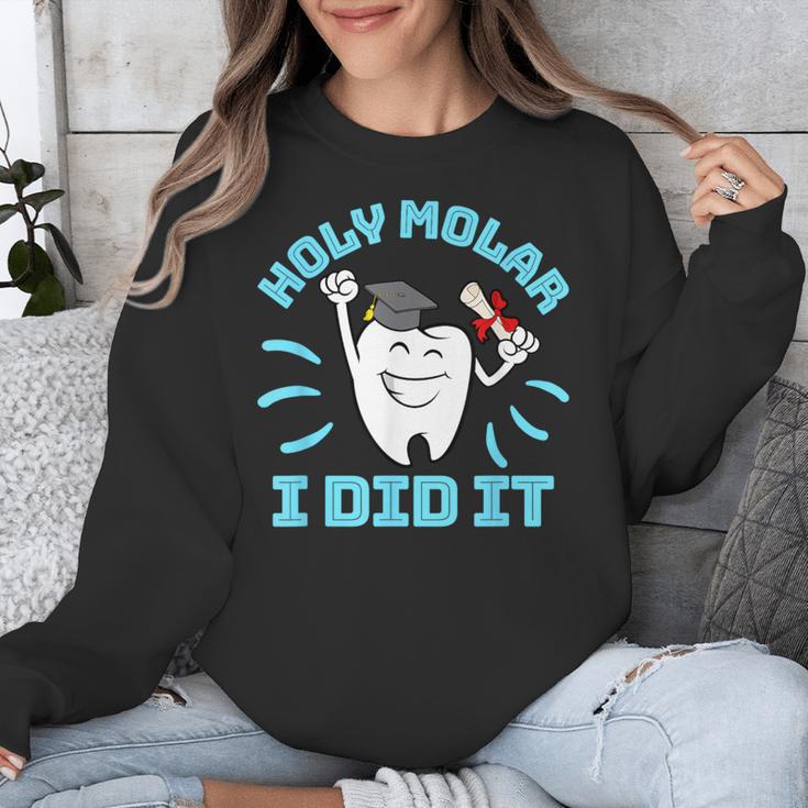 Dentist Hygienist Dental Graduation Holy Molar I Did It Unisex Sweatshirt