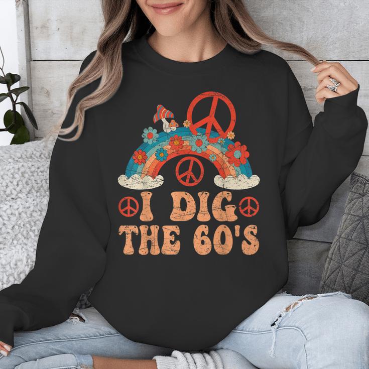 I Dig The 60s Aesthetic Nostalgia 1960's Retro 60s Party Unisex Sweatshirt I Dig The 60s Aesthetic Nostalgia 1960's Retro 60s Party Unisex Sweatshirt