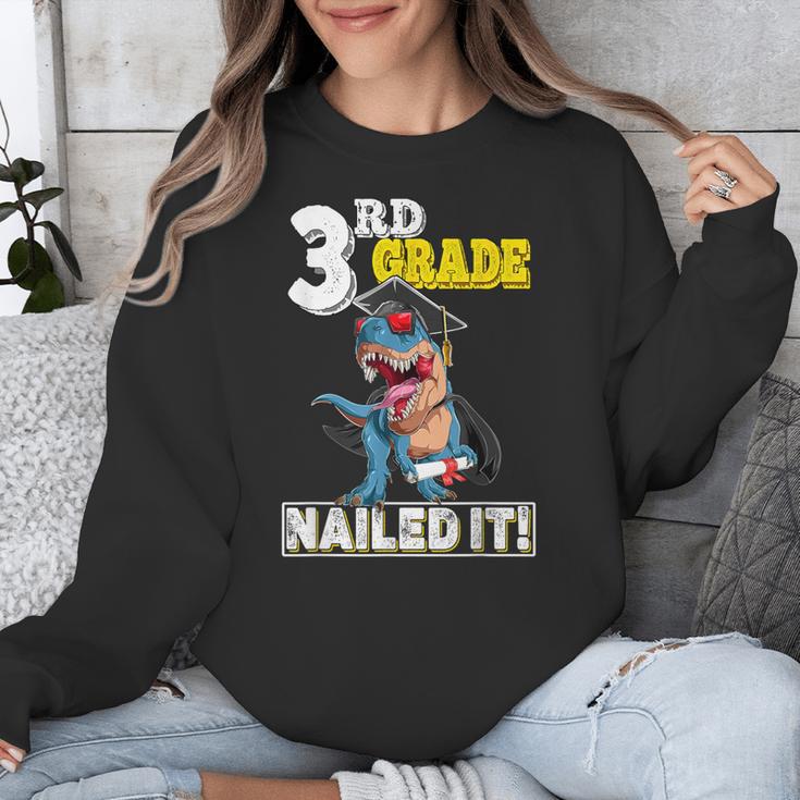 Dinosaur Graduation Cap Gown 3rd Grade Graduate Nailed It Unisex Sweatshirt