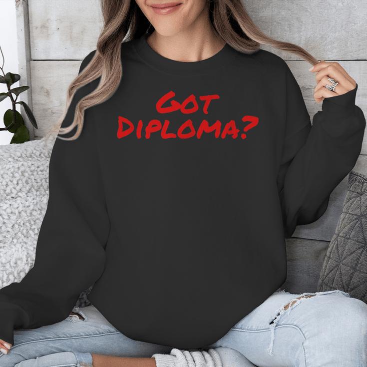 Got Diploma Graduation 2018 Unisex Sweatshirt