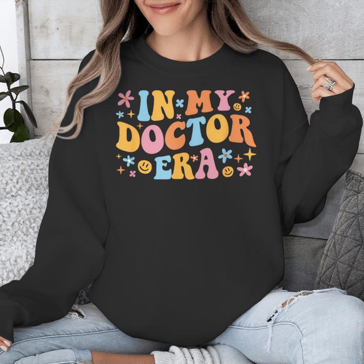 In My Doctor Era Student New Doctor Graduation PhD Women Unisex Sweatshirt