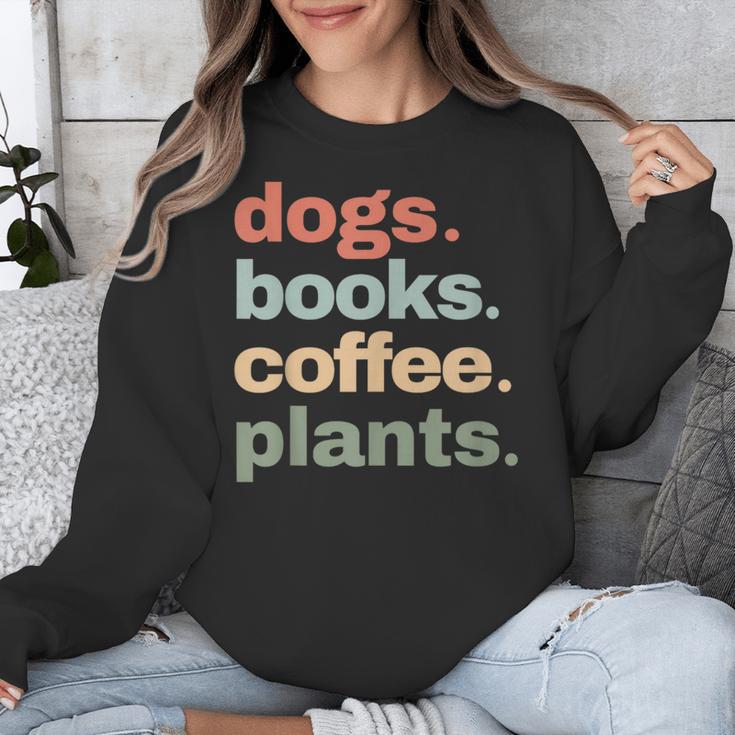 Dogs Books Coffee Plant Lover Gardening Cute Mom Life Unisex Sweatshirt