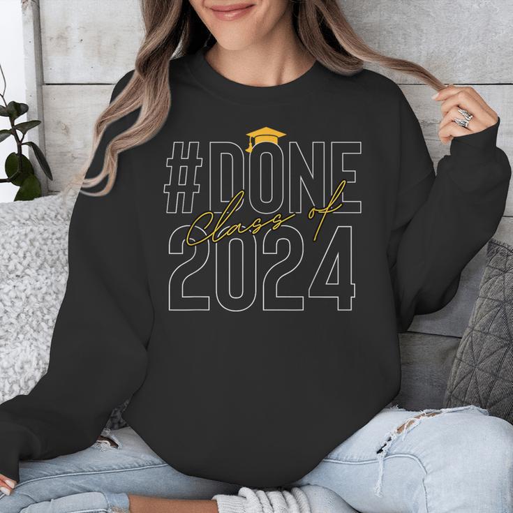Done Class Of 2024 Senior 2024 Graduation 2024 Graduate Unisex Sweatshirt