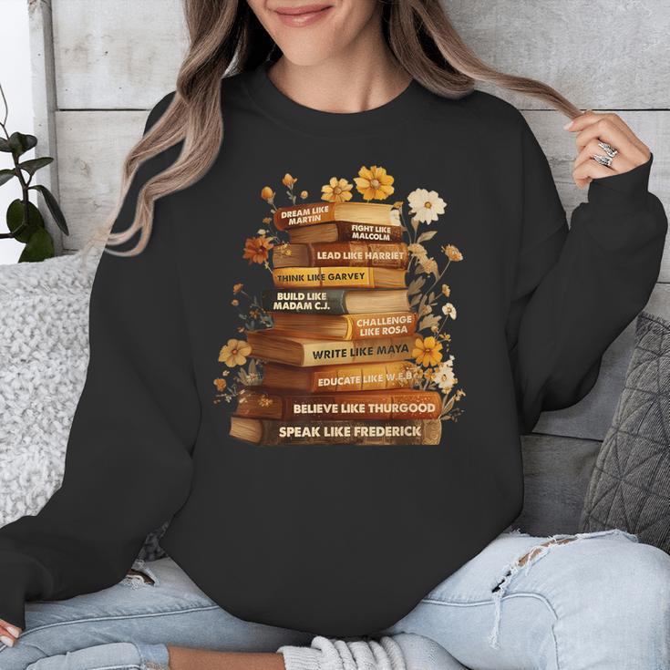 Dream Like Martin Floral Book History Month Women Men Unisex Sweatshirt