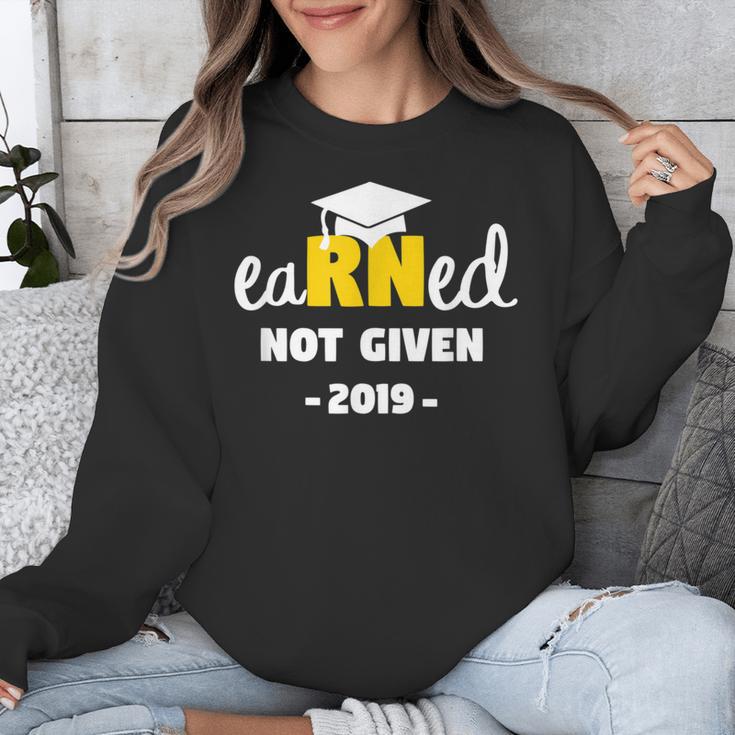 Earned Not Given Shirt RN Nurses Graduation 2019 Her Unisex Sweatshirt