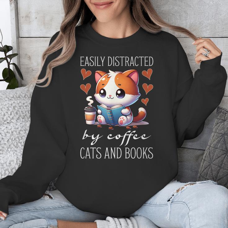 Easily Distracted By Coffee Cats And Books Unisex Sweatshirt