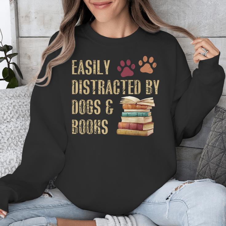 Easily Distracted By Dogs And Books Pets Books Lovers Unisex Sweatshirt Easily Distracted By Dogs And Books Pets Books Lovers Unisex Sweatshirt